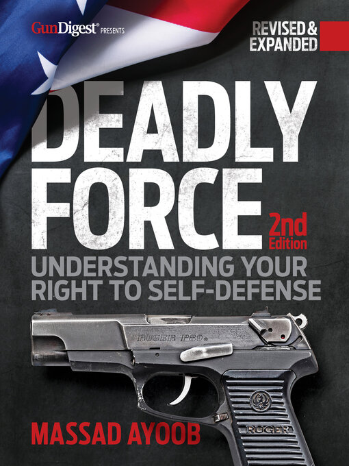 Title details for Deadly Force by Massad Ayoob - Available